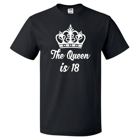 18th Birthday Gift For 18 Year Old Queen Is 18 T Shirt Gift