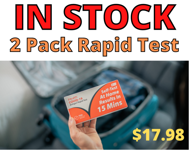 Rapid Tests IN STOCK At Walmart and ON SALE!