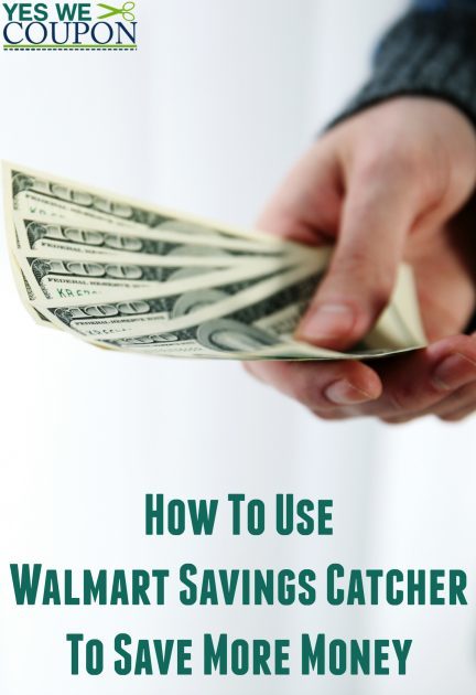 How To Use Walmart Savings Catcher To Save More Money