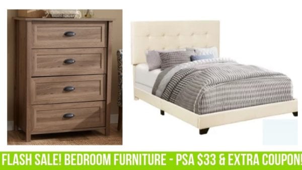 Bedroom Furniture — PSA $33 + Extra Coupon!