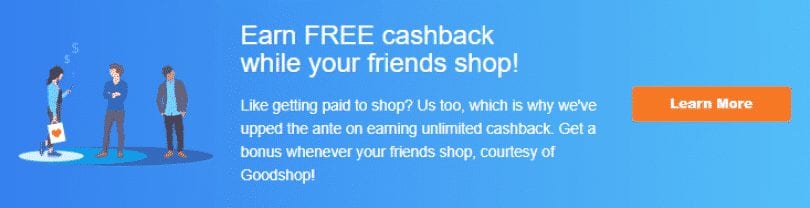 earn Cashback with friends on goodshop