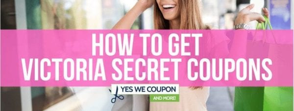 How To Get Victoria Secret Coupons