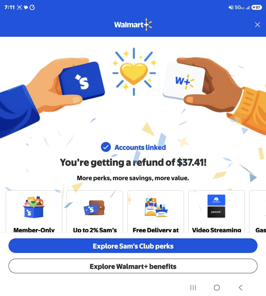 Walmart+ and Sam’s Club accounts linked confirmation showing one member’s $37.41 refund; individual refund amounts vary.