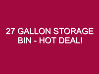 27 gallon storage bin hot deal 1308452