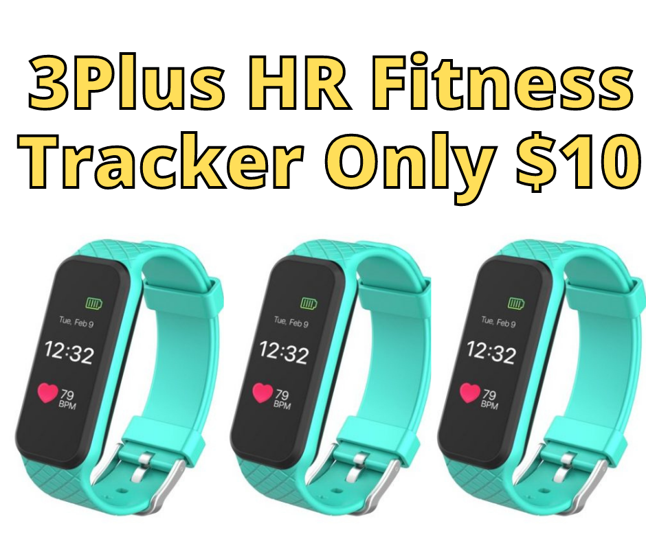 3Plus HR Fitness Tracker Only $10 at Walmart!!