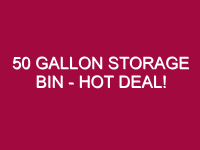 50 gallon storage bin hot deal 1307409