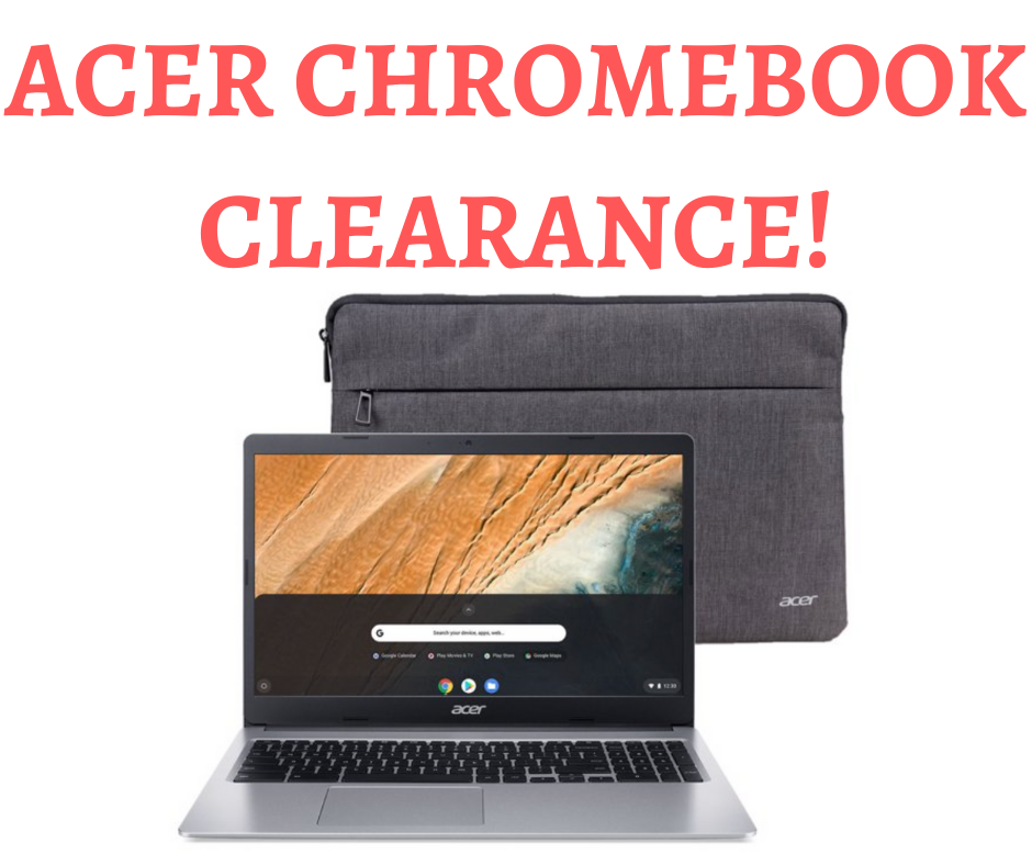 Acer Chromebook On Sale Now!