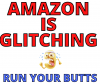 AMAZON IS GLITCHING