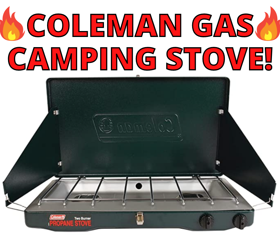 Coleman Gas Stove! HOT SAVINGS!
