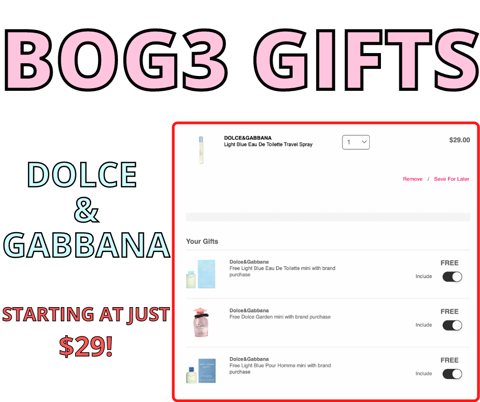 Dolce & Gabbana Sale! Buy One Get 3 Free Gifts!