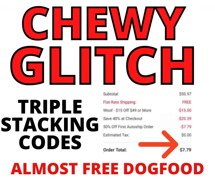 Chewy Triple Stack GLITCH – Almost FREE Dog Food