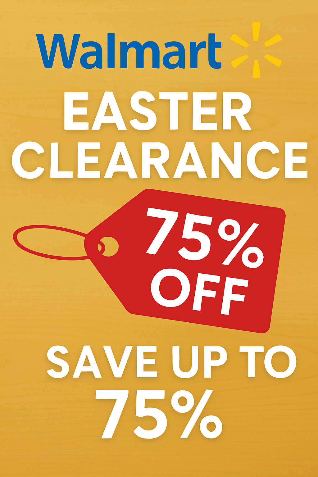 🎉 Walmart Easter Clearance Sale – Save Up to 75%! Chatgpt Image Apr 25 2025 08 52 15 Pm