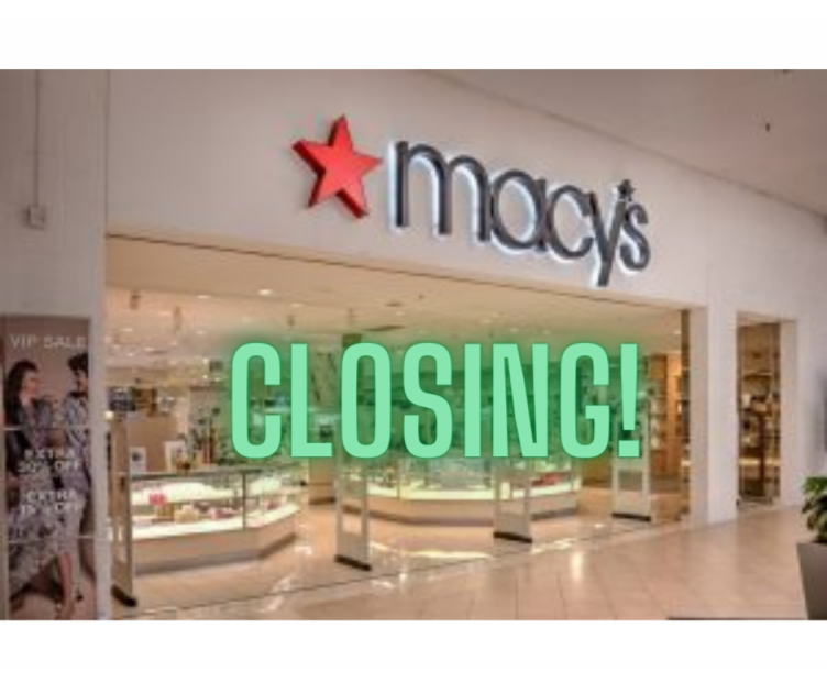 Macys Closing Stores- Is Yours One?