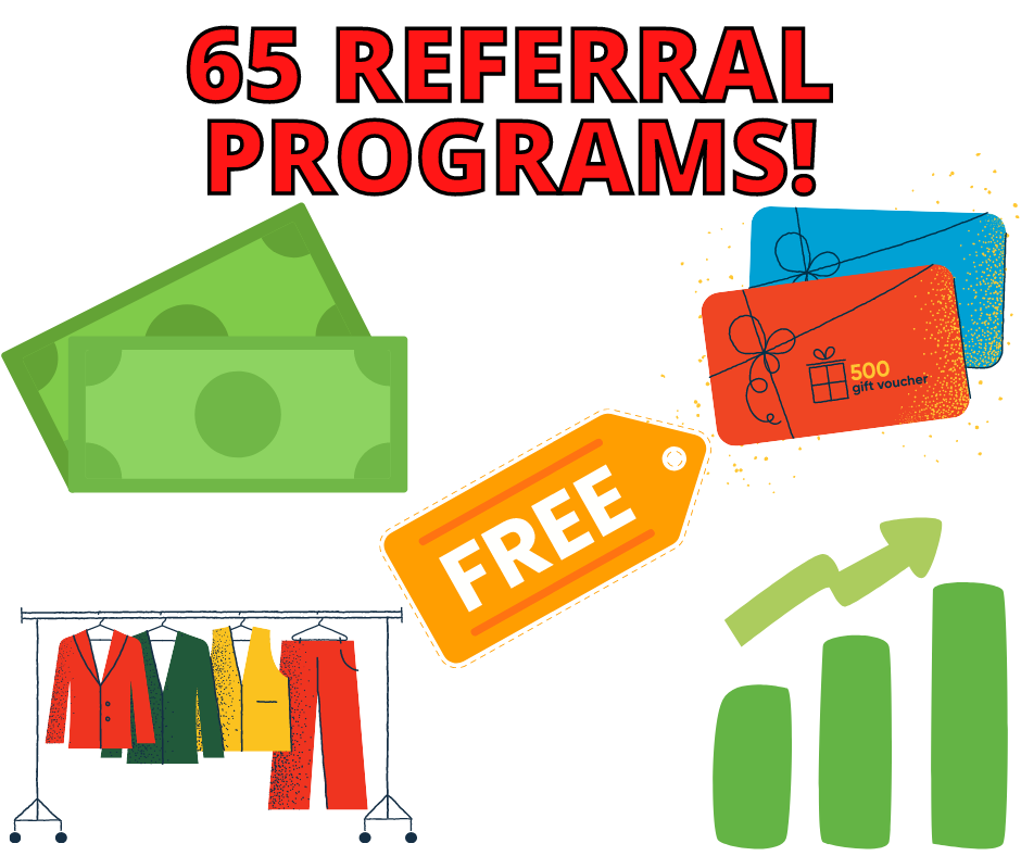 65 Referral Programs For FREE Money, Clothes, And MORE!
