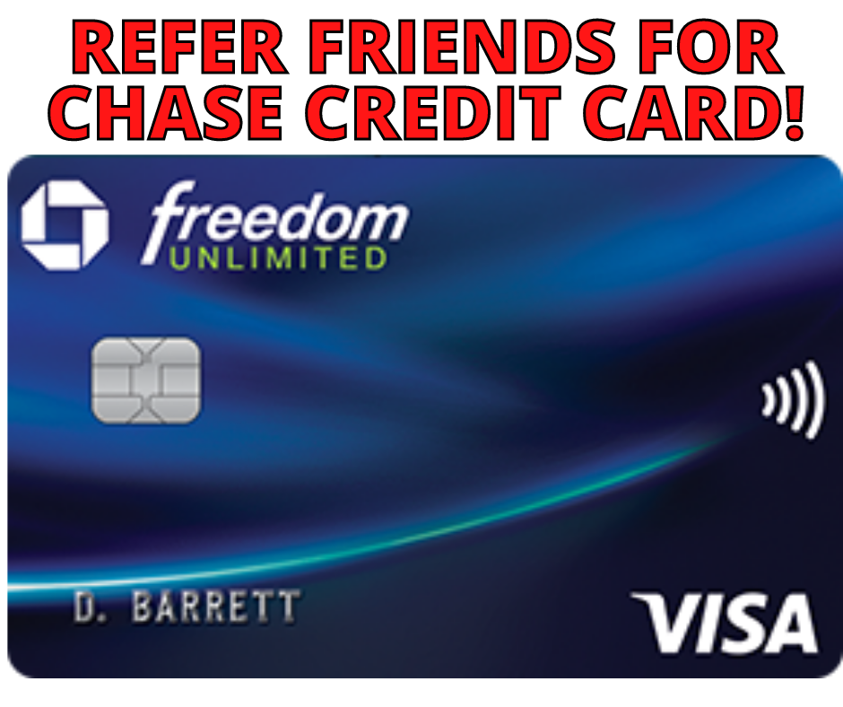 Chase Bank Credit Card Referral Program!