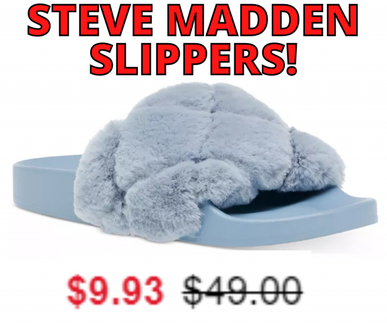 Steve Madden Slipper Slides Last Act Deal at Macys!