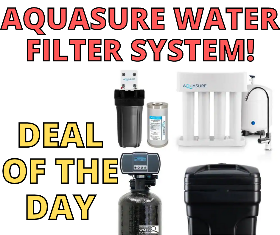 Aquasure Water Filtration Systems! HUGE SALE!