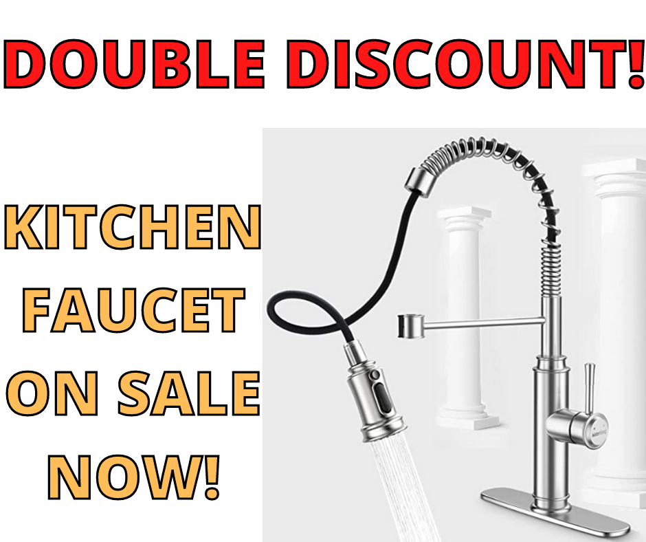 Kitchen Faucet Double Discount On Amazon!