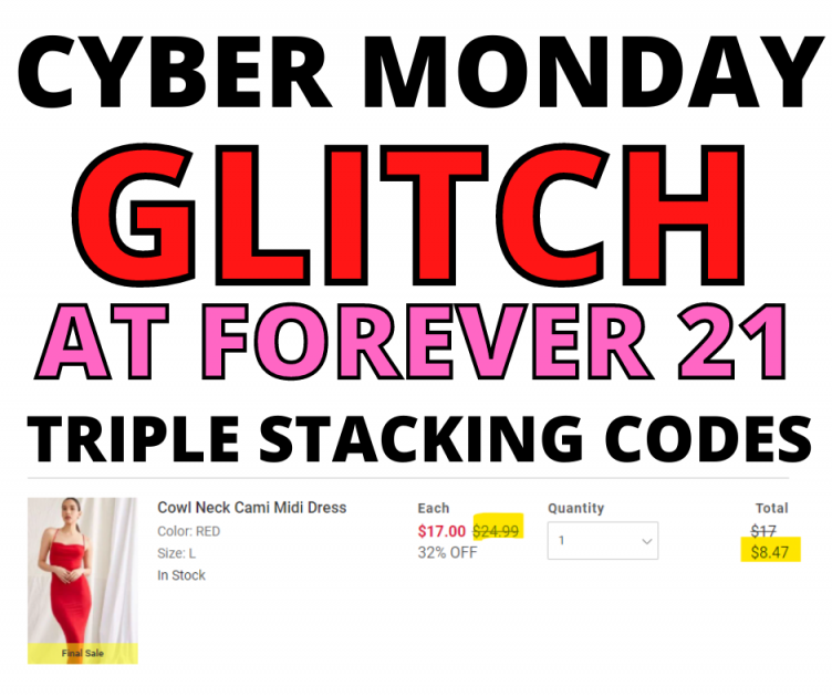FOREVER 21 GLITCH – TRIPLE STACKING CODES !