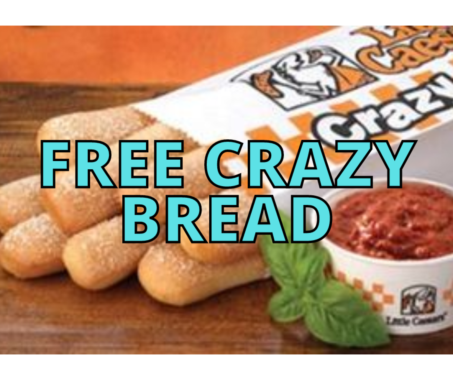 Little Caesars Breadstick Coupon FREE Crazy Bread! Glitchndealz