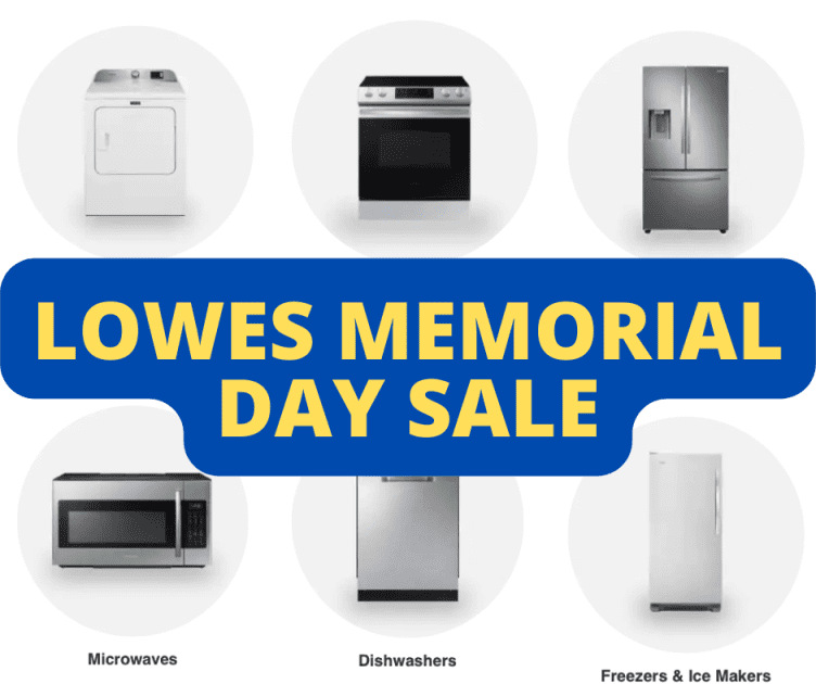 Lowes Memorial Day 2022 Appliance Sale Has Started Glitchndealz