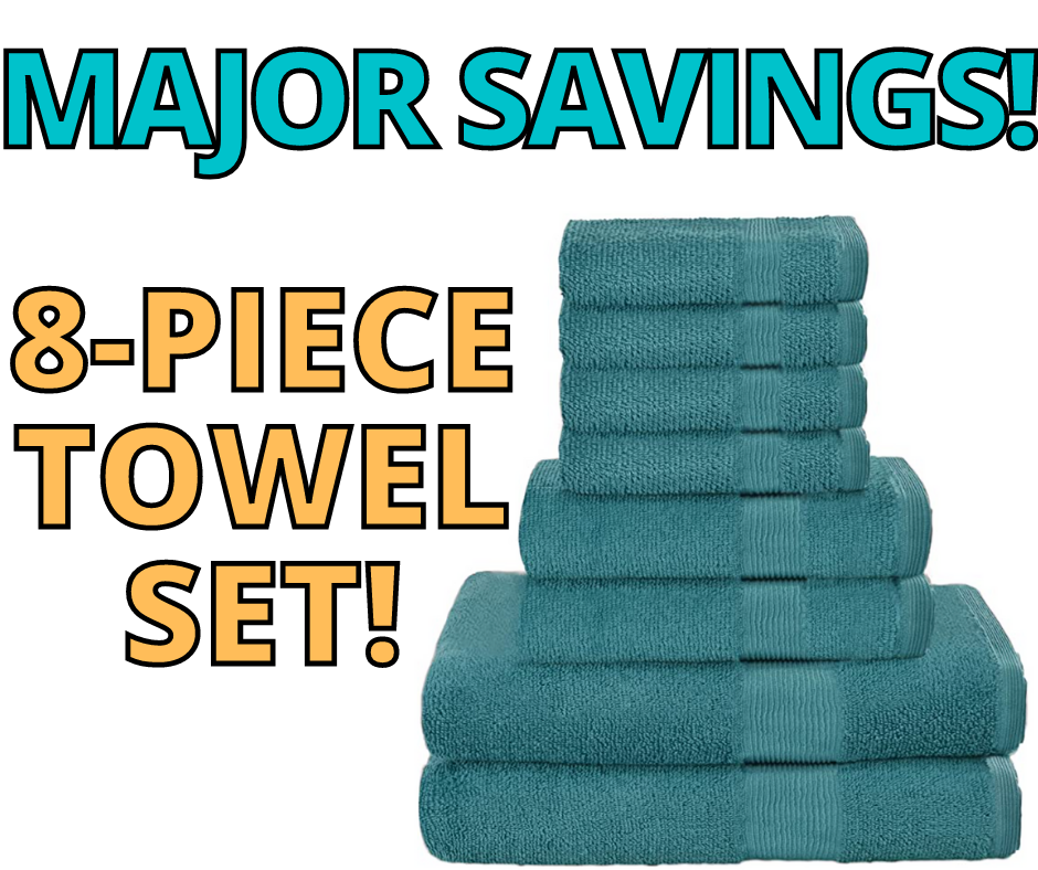 8-Piece Towel Set! HOT PRICE On Amazon!