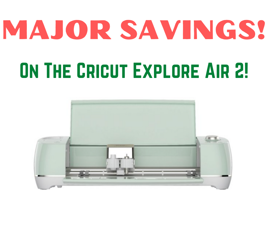 Cricut Explore Air 2 Savings At Best Buy!