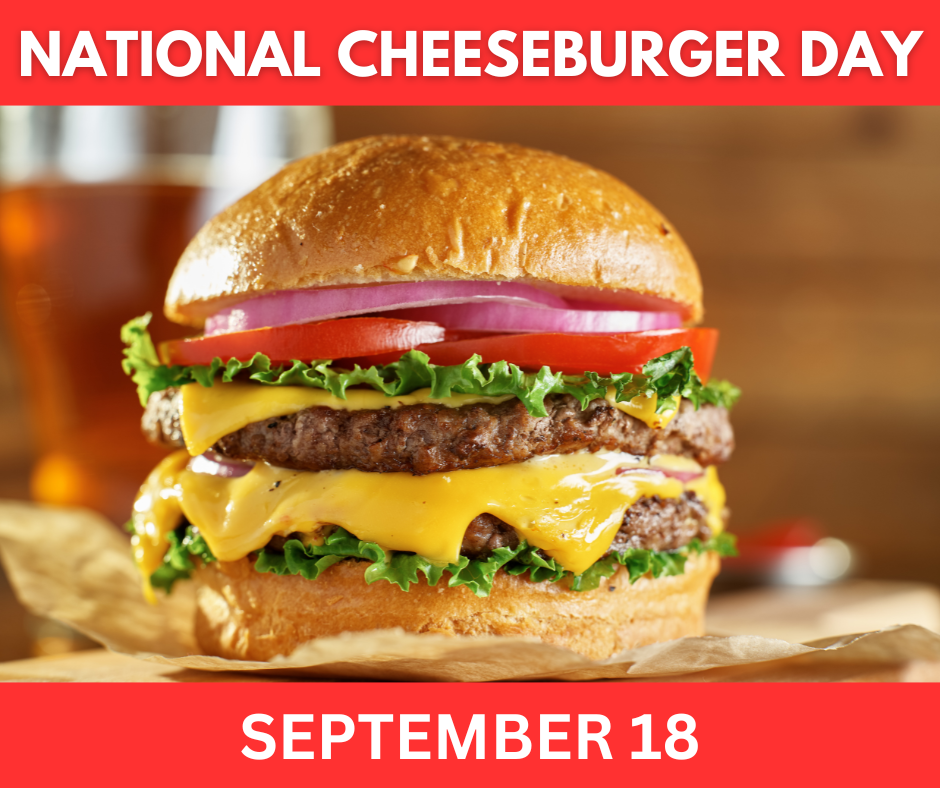 National Cheeseburger Day September 18th! Check Out The Deals!