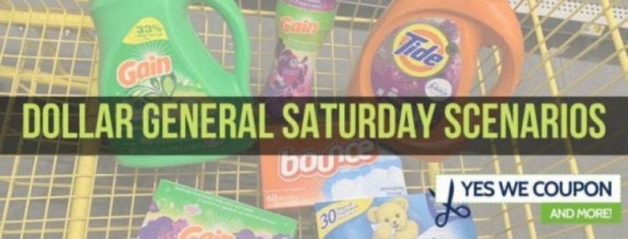 Dollar General Saturday Scenarios July 22nd