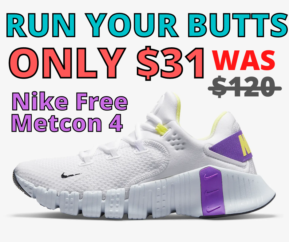 Nike Free Metcon 4 Sneakers Only $31 Was $120 WOW!