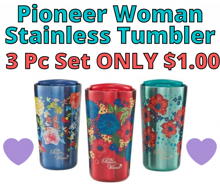 Clearance! Pioneer Woman Stainless Tumbler, 3 Pc Set ONLY $1