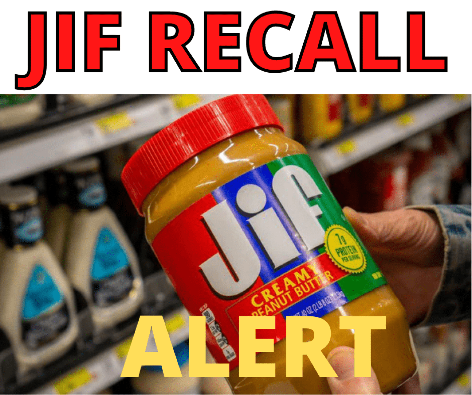 WARNING Jif Peanut Butter Recall Multiple States Here Is The List