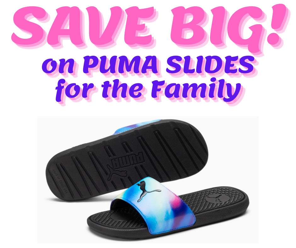 PUMA Slides for the Family HUGE SAVINGS!