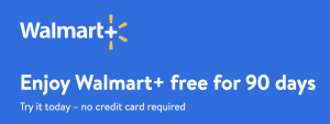 Walmart+ FREE For 90 Days! GO GO GO!
