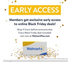 Walmart+ Members Score EARLY ACCESS To Qal