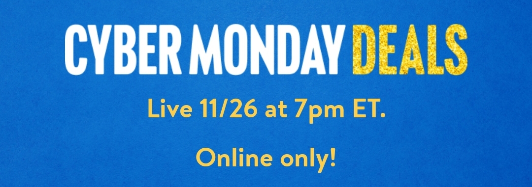 Walmart Cyber Monday Deals Have Extended!