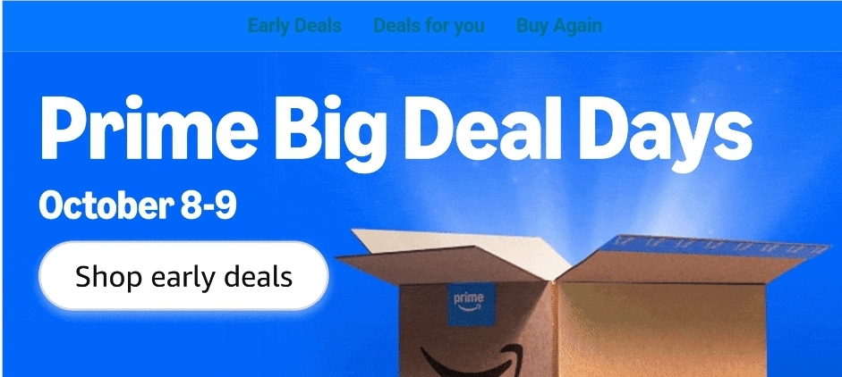 Prime Big Deal Days Coming Soon!