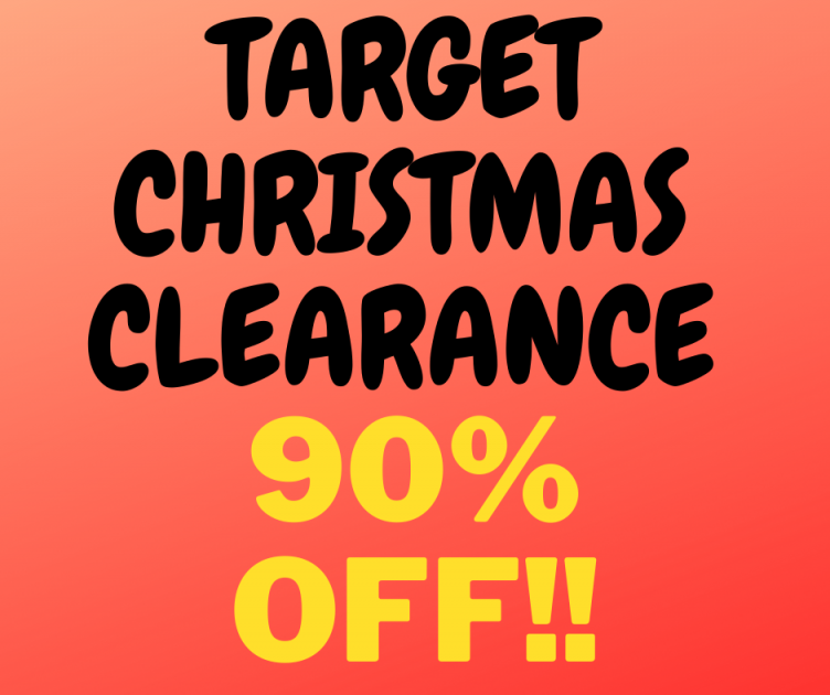 Target Christmas Clearance 90% OFF!