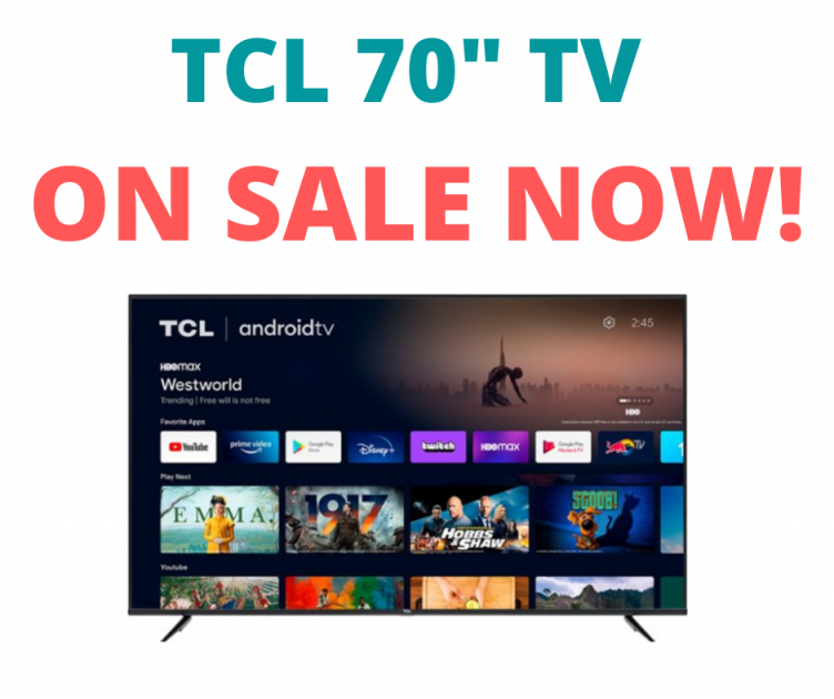 TCL 70″ TV On Sale Now At Best Buy!
