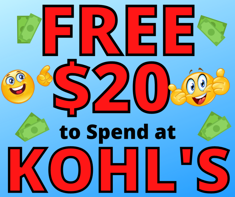 Free $20 To Spend At Kohl’s!