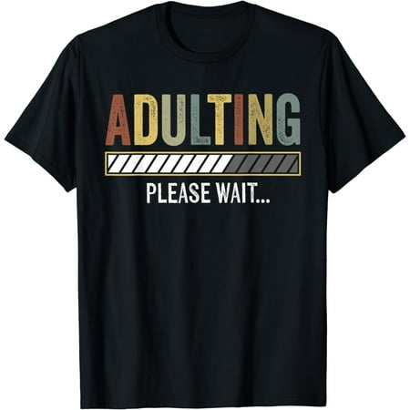 Adulting Please Wait 18th Birthday Gifts 18 Years Old Boys T-Shirt