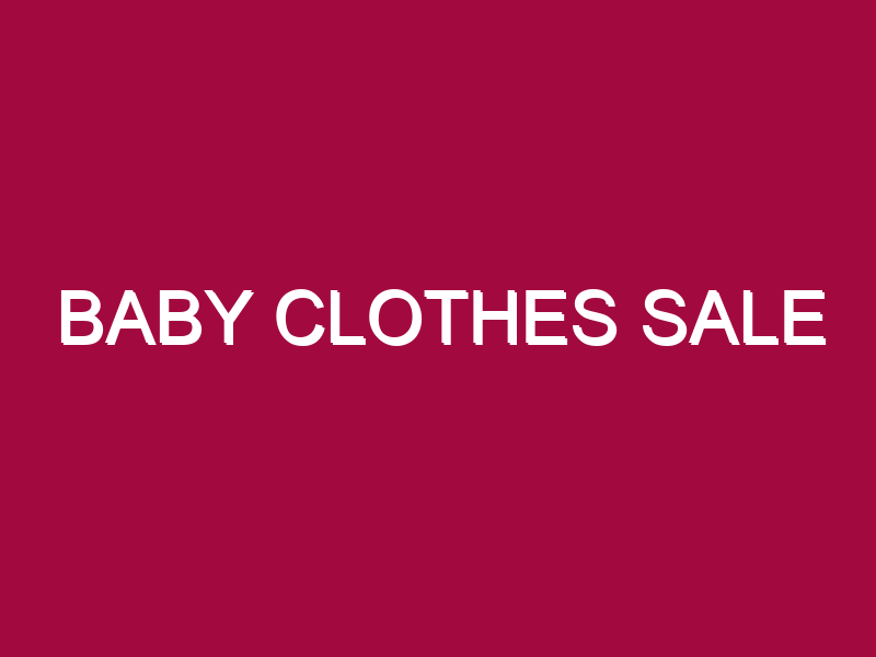 Baby Clothes Sale