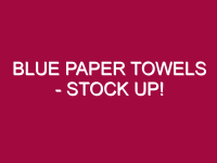 blue paper towels stock up 1307135