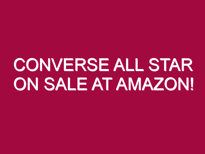 converse all star on sale at amazon 1303216