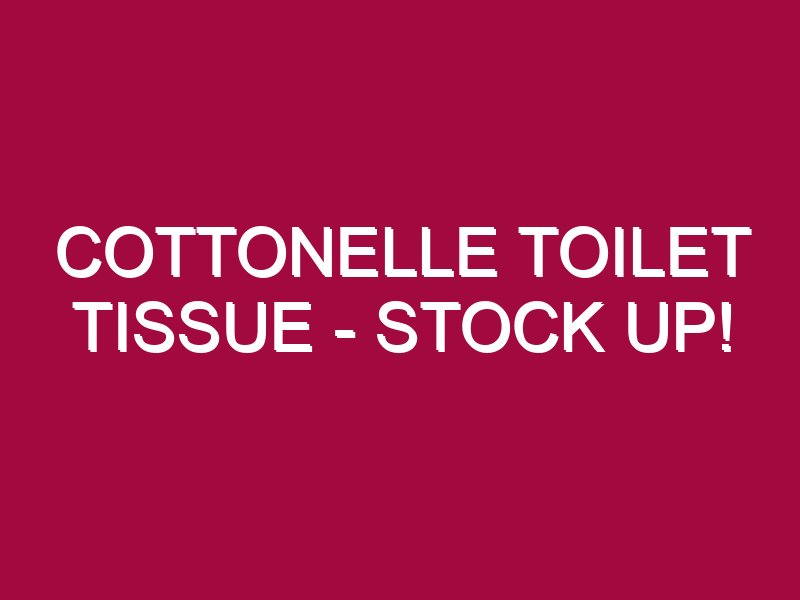 cottonelle toilet tissue stock up 1305016