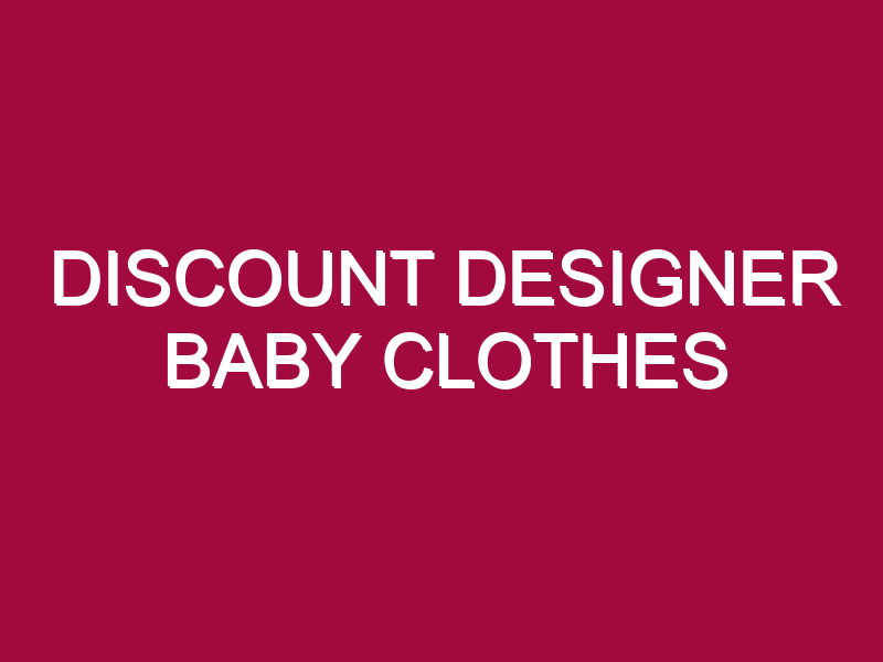 discount designer baby clothes 1305050