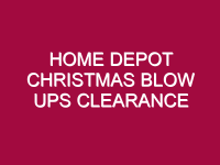 home depot christmas blow ups clearance 1306931