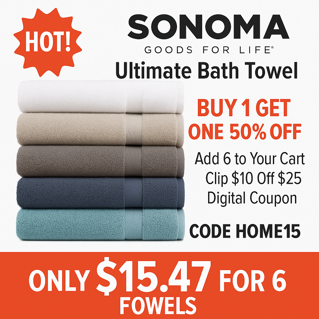 HOT! Sonoma Goods For Life Ultimate Bath Towels at Kohl’s – 6 Towels for Only $15.47! Sonoma Goods For Life Bath Towels