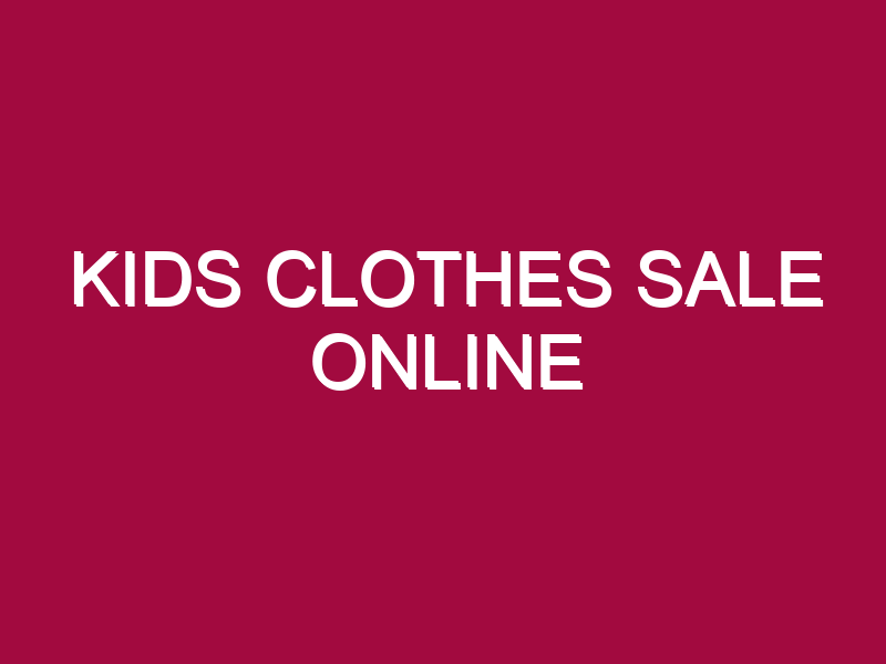 Kids Clothes Sale Online