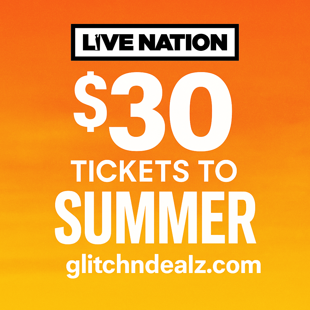 Live Nation $30 Tickets to Summer – Huge Concert Deals for 2025